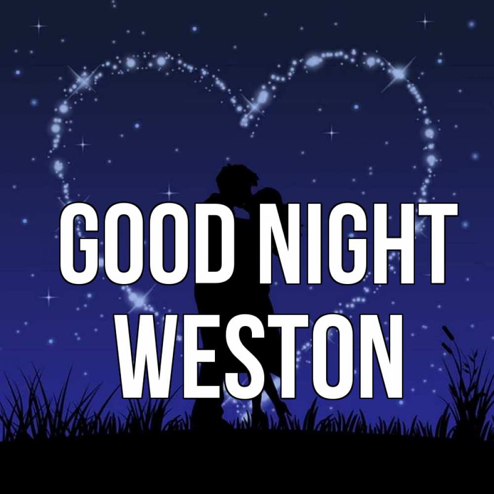 Greetings card с именем, Weston Good night сладких снов Greetings with text for free download 
