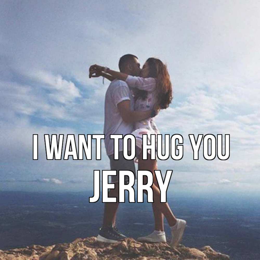 Greetings card с именем, Jerry I want to hug you Морской пейзаж Greetings with text for free download 