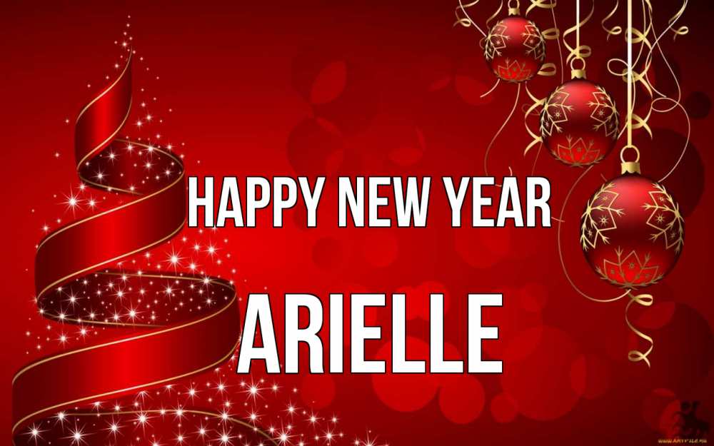 Greetings card с именем, Arielle Happy New Year новый год Greetings with text for free download 