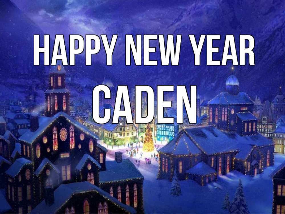 Greetings card с именем, Caden Happy New Year новый год Greetings with text for free download 