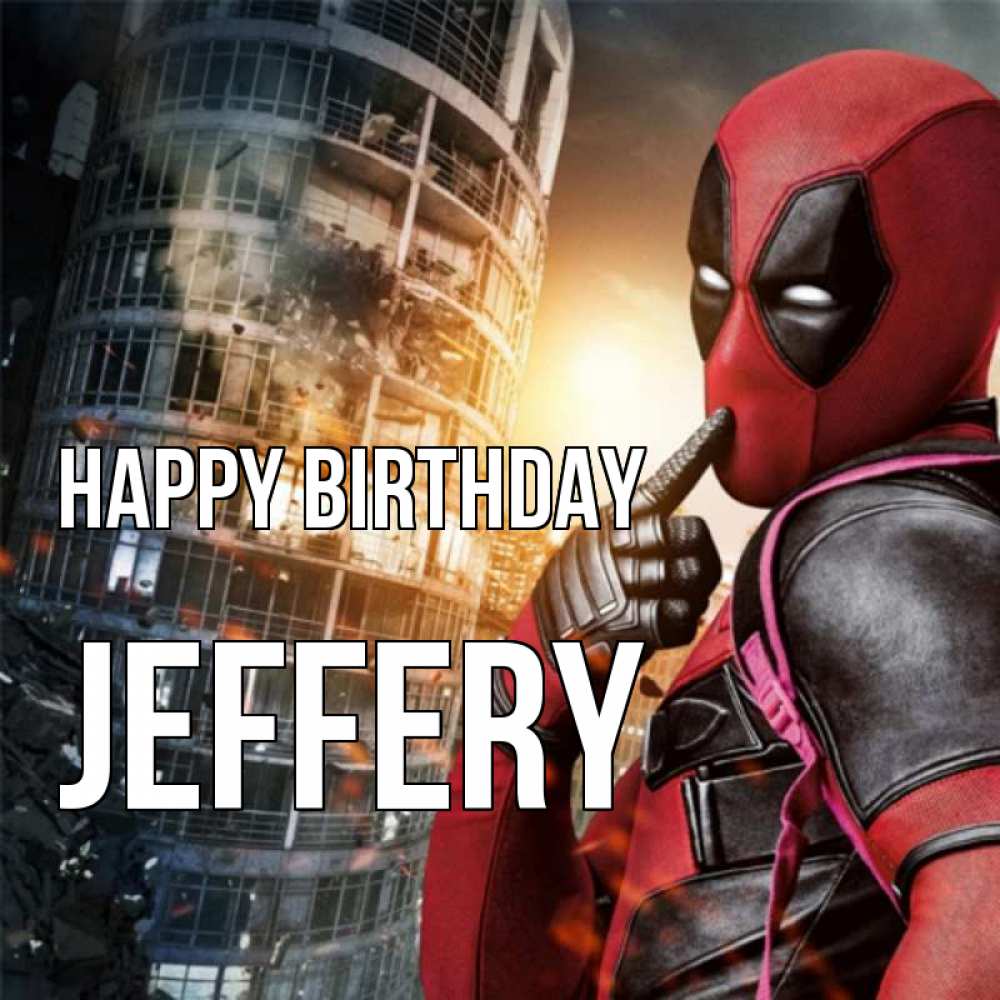 Greetings card с именем, Jeffery Happy Birthday с супергероями Greetings with text for free download 
