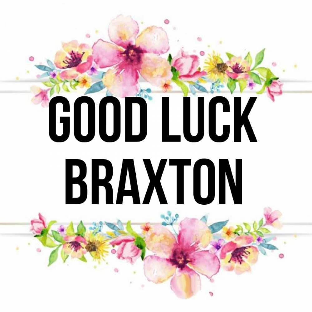 Greetings card с именем, Braxton Good luck пусть повезет 1 Greetings with text for free download 