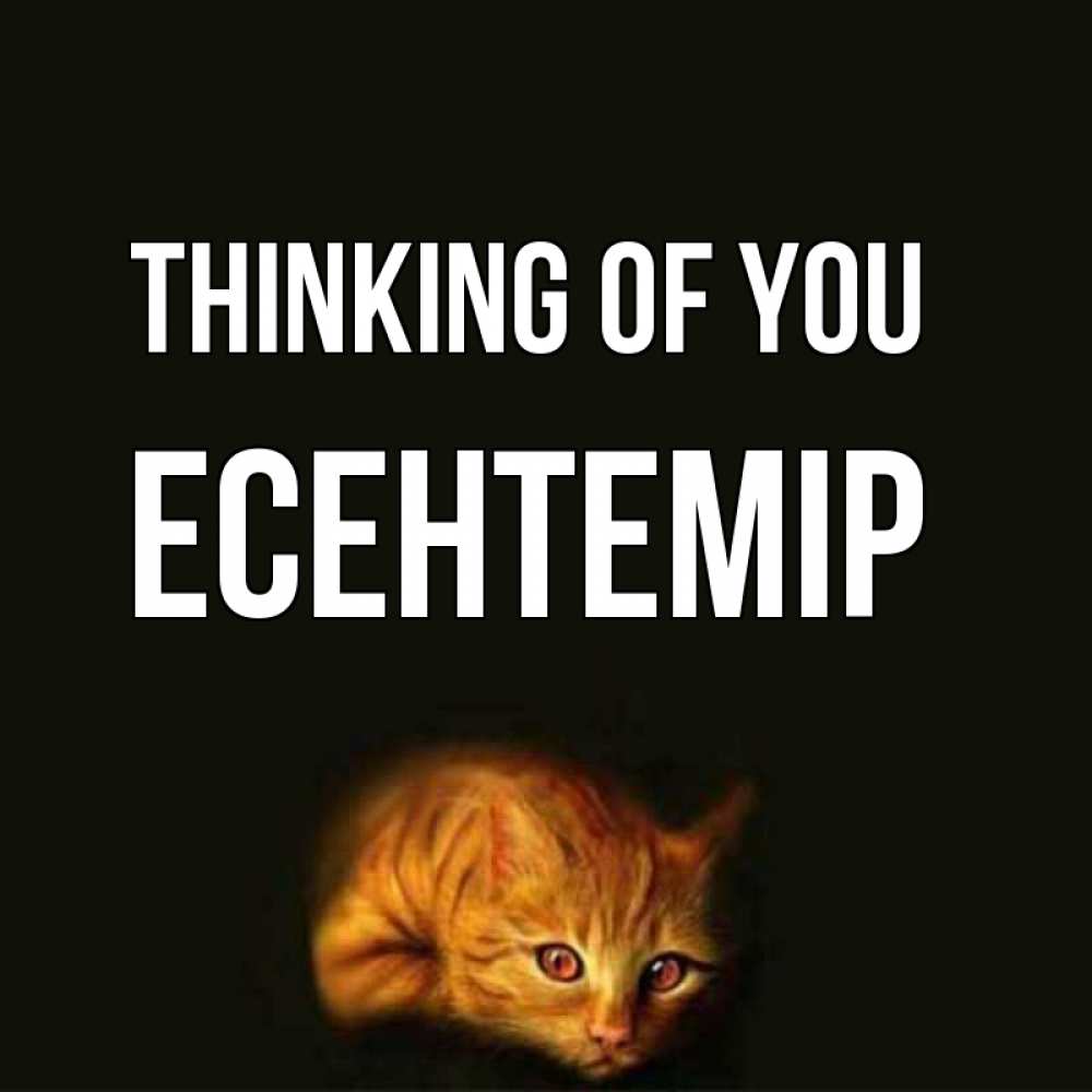Greetings card с именем, Есентемір Thinking of you рыжий Greetings with text for free download 