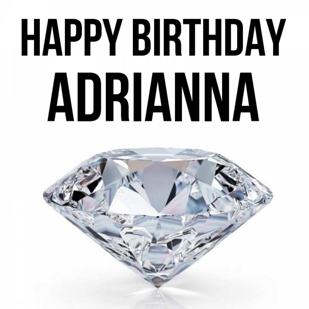 Greetings card с именем, Adrianna Happy Birthday к пожеланием быть богатым Greetings with text for free download 