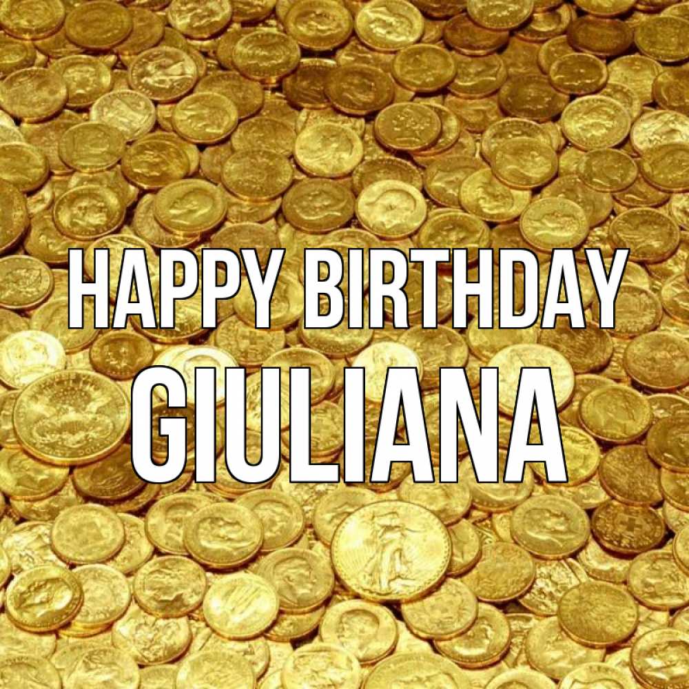 Greetings card с именем, Giuliana Happy Birthday с пожеланием разбогатеть Greetings with text for free download 