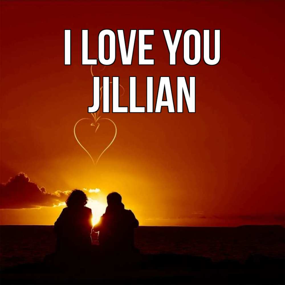 Greetings card с именем, Jillian I love you небо Greetings with text for free download 