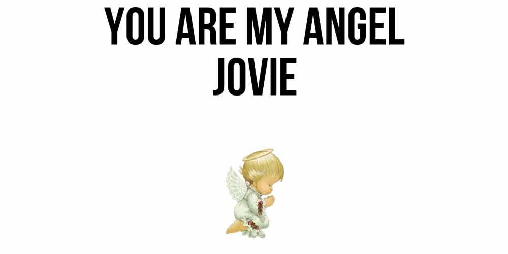 Greetings card с именем, Jovie You are my angel ангел Greetings with text for free download 