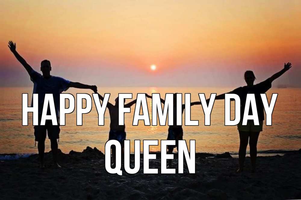 Greetings card с именем, Queen happy family day мама, папа, дети, дочка,сын, море, пляж, закат Greetings with text for free download 