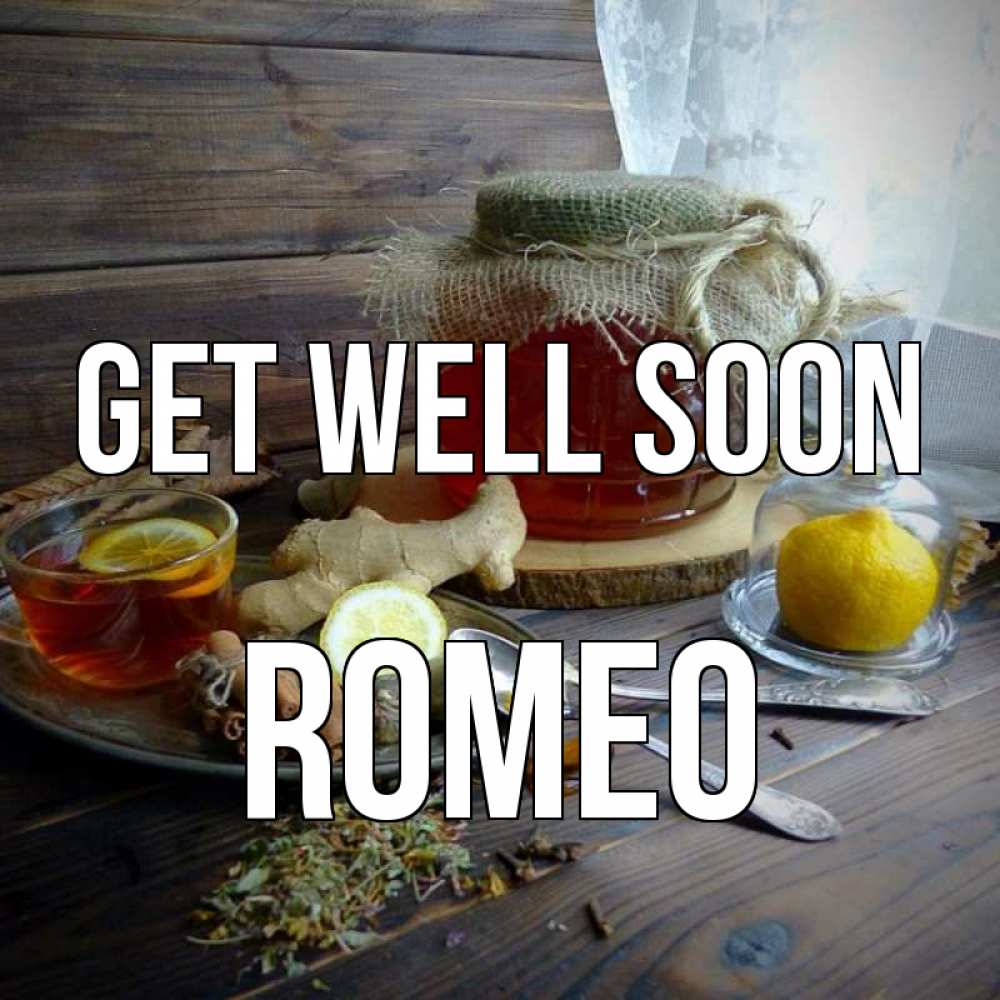 Greetings card с именем, Romeo Get well soon банка с медом Greetings with text for free download 