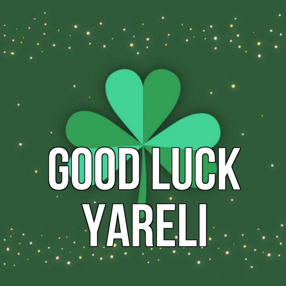 Greetings card с именем, Yareli Good luck лист клевера Greetings with text for free download 