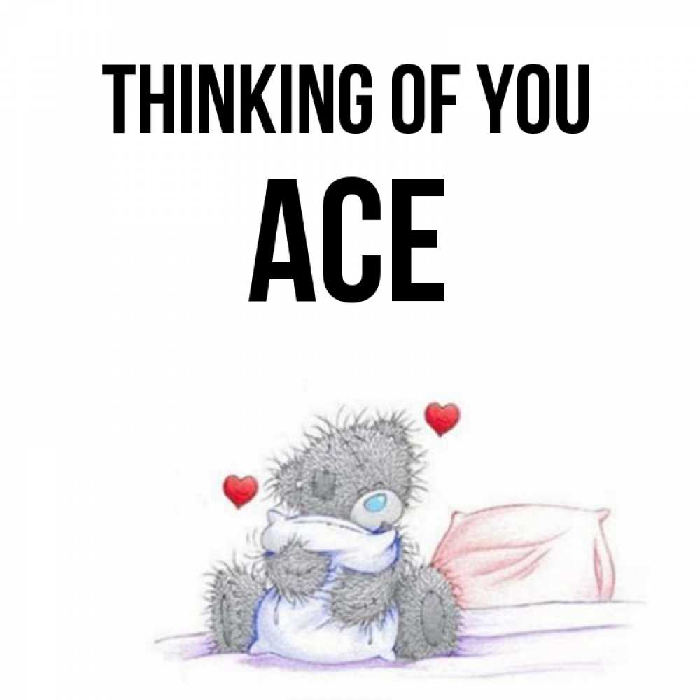 Greetings card с именем, Ace Thinking of you мишка на кровати Greetings with text for free download 