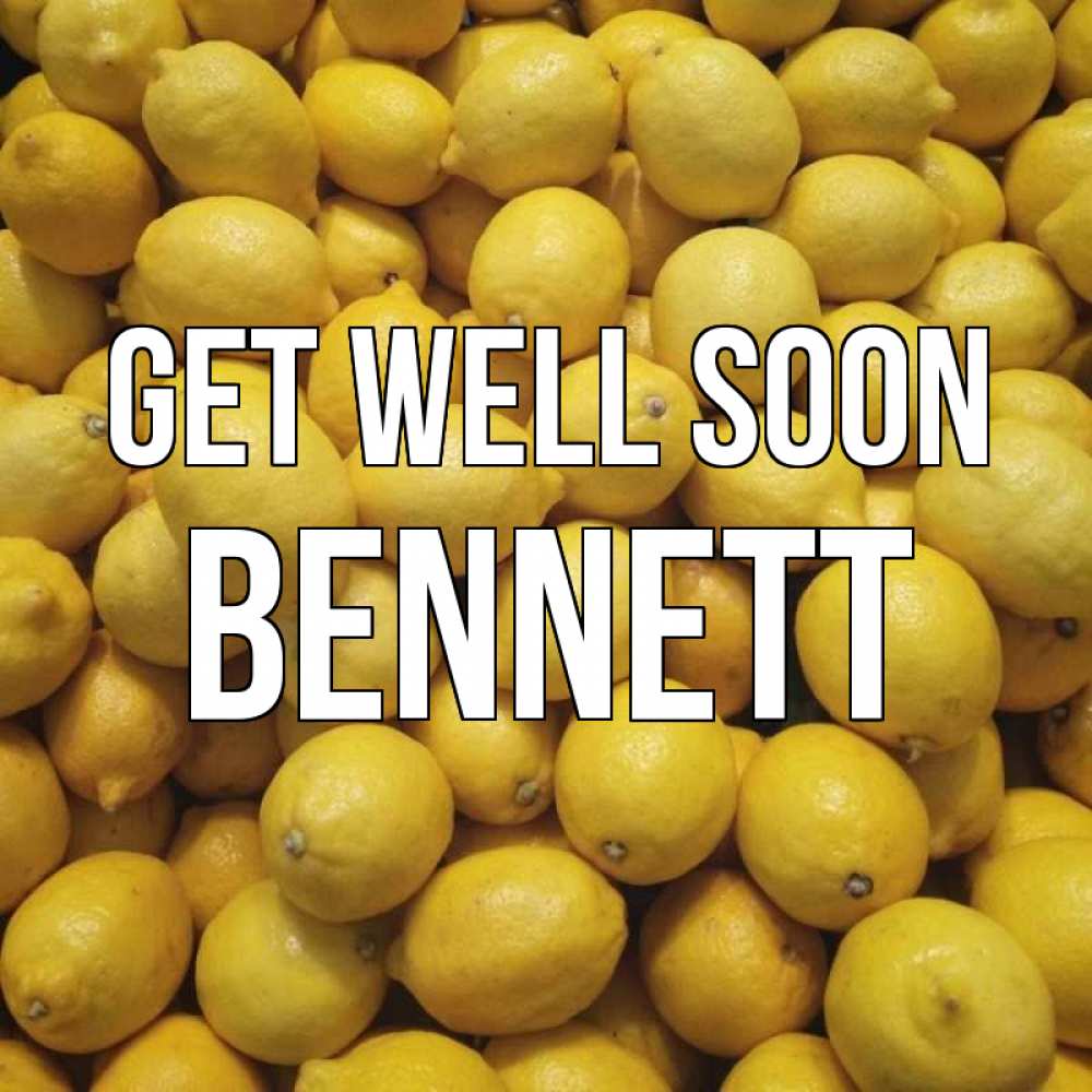 Greetings card с именем, Bennett Get well soon это точно поможет Greetings with text for free download 