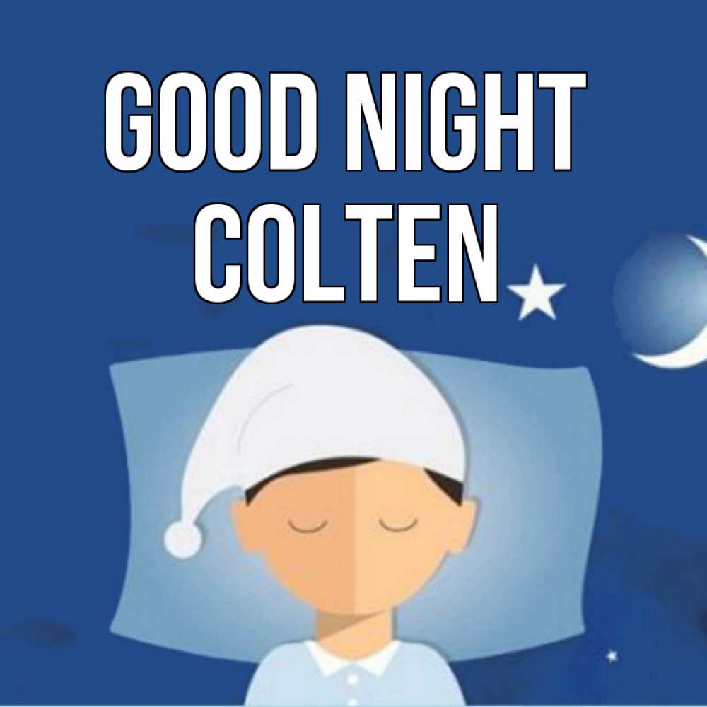 Greetings card с именем, Colten Good night подушка и шапочка Greetings with text for free download 