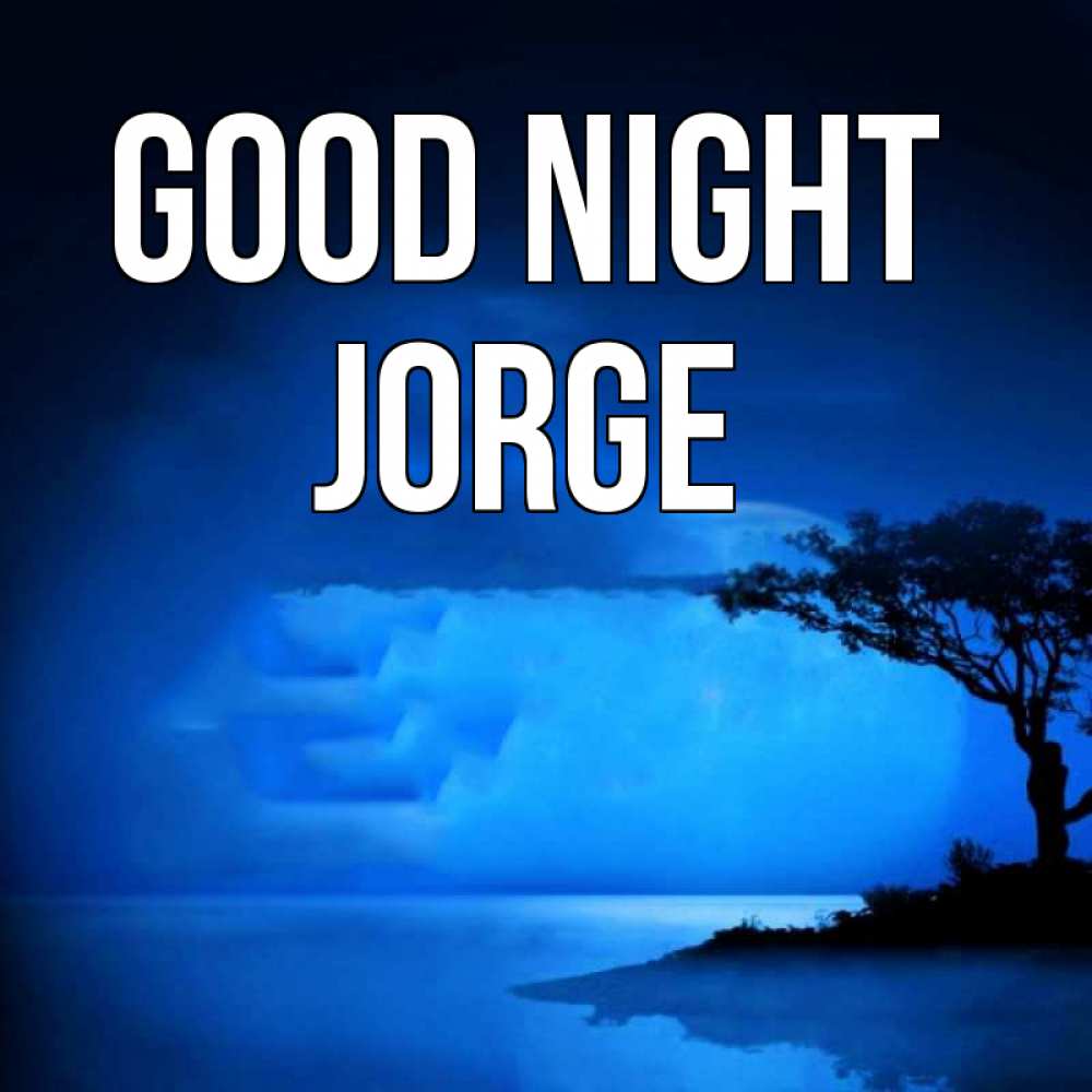 Greetings card с именем, Jorge Good night ночное побережье Greetings with text for free download 
