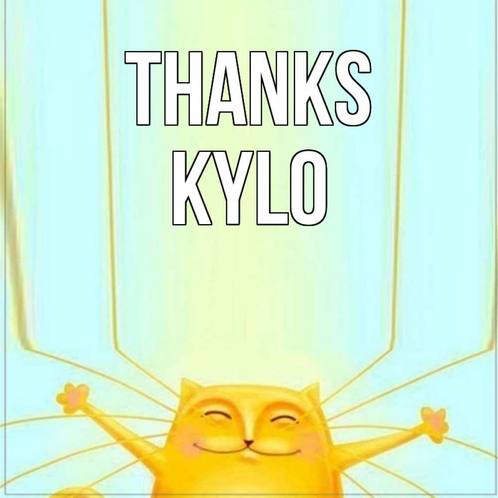 Greetings card с именем, Kylo Thanks кот с усами благодарит Greetings with text for free download 