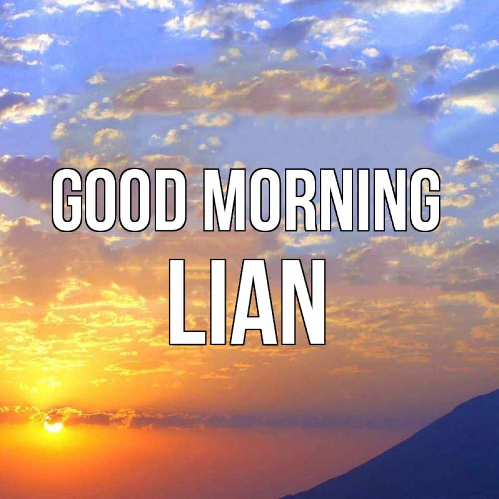 Greetings card с именем, Lian Good morning облака и солнце Greetings with text for free download 
