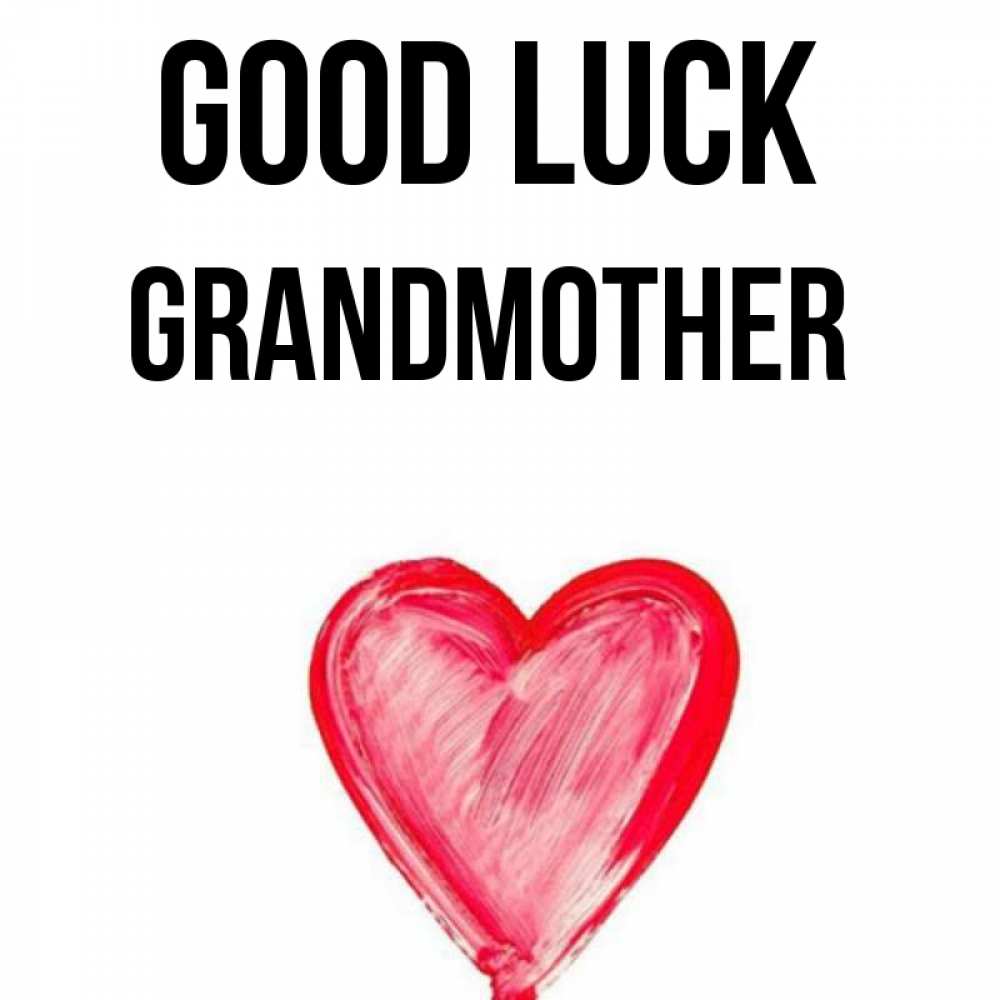 Greetings card с именем, grandmother Good luck рисунок маркером Greetings with text for free download 