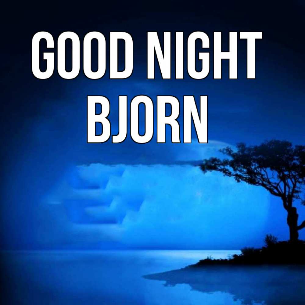 Greetings card с именем, Bjorn Good night ночное побережье Greetings with text for free download 