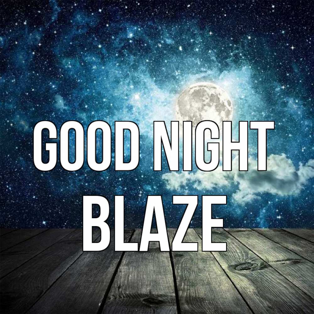 Greetings card с именем, Blaze Good night луна Greetings with text for free download 