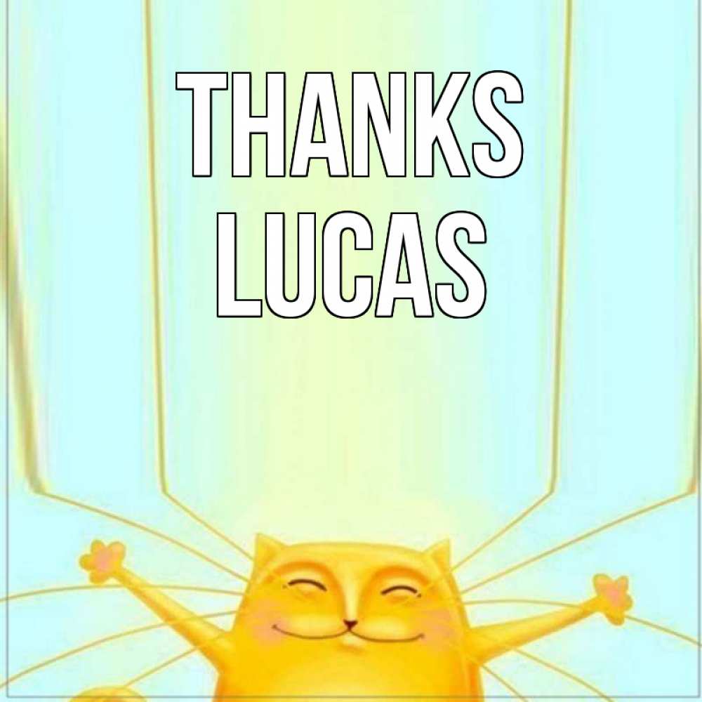 Greetings card с именем, Lucas Thanks кот с усами благодарит Greetings with text for free download 