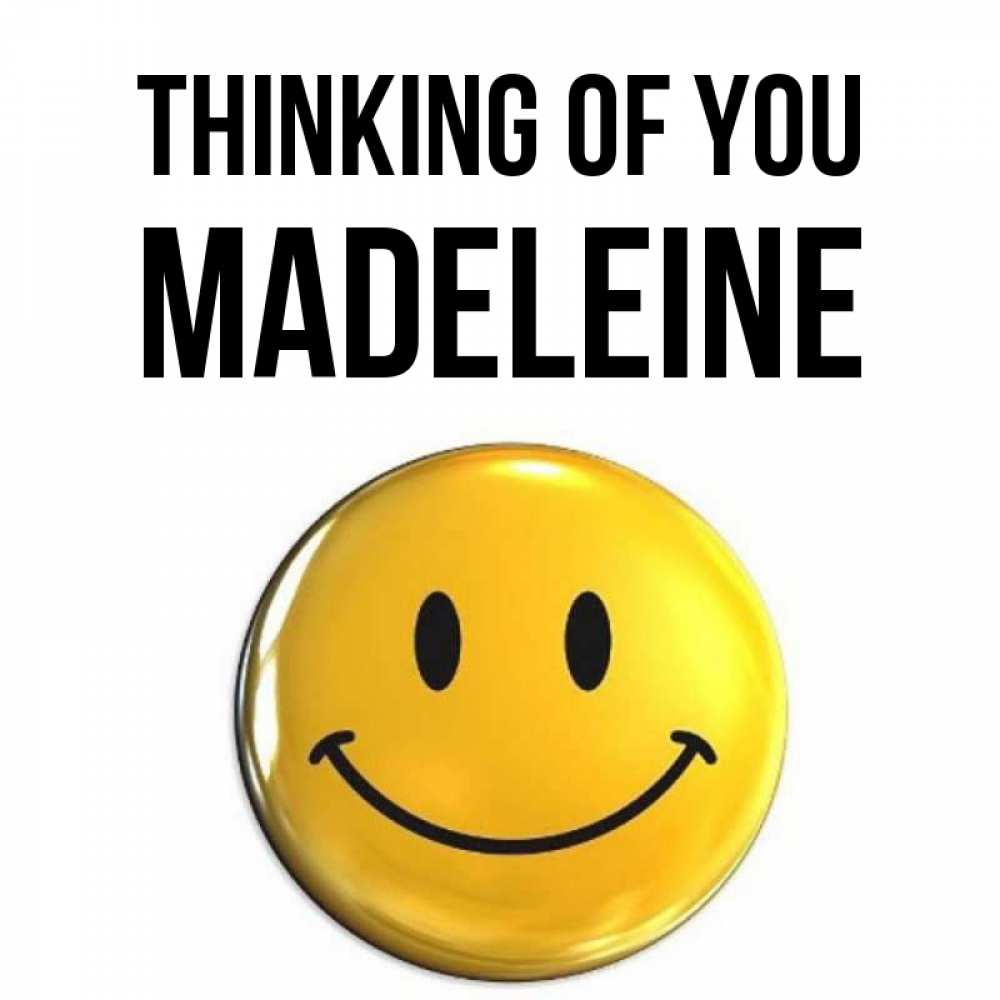 Greetings card с именем, Madeleine Thinking of you создать открытку с подписью своими руками Greetings with text for free download 