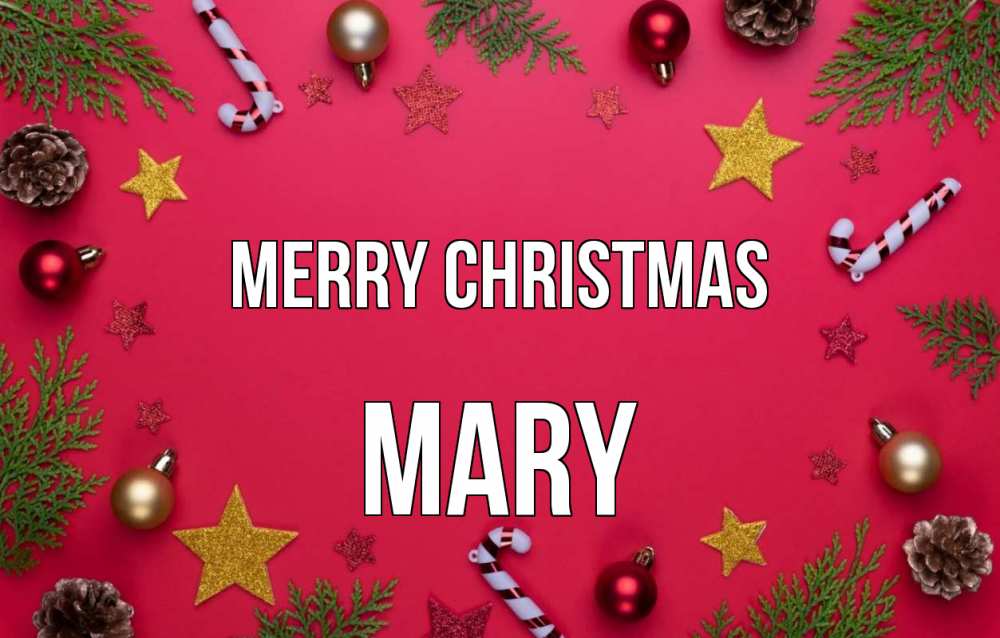 Greetings card с именем, Mary Merry Christmas с рождеством Greetings with text for free download 
