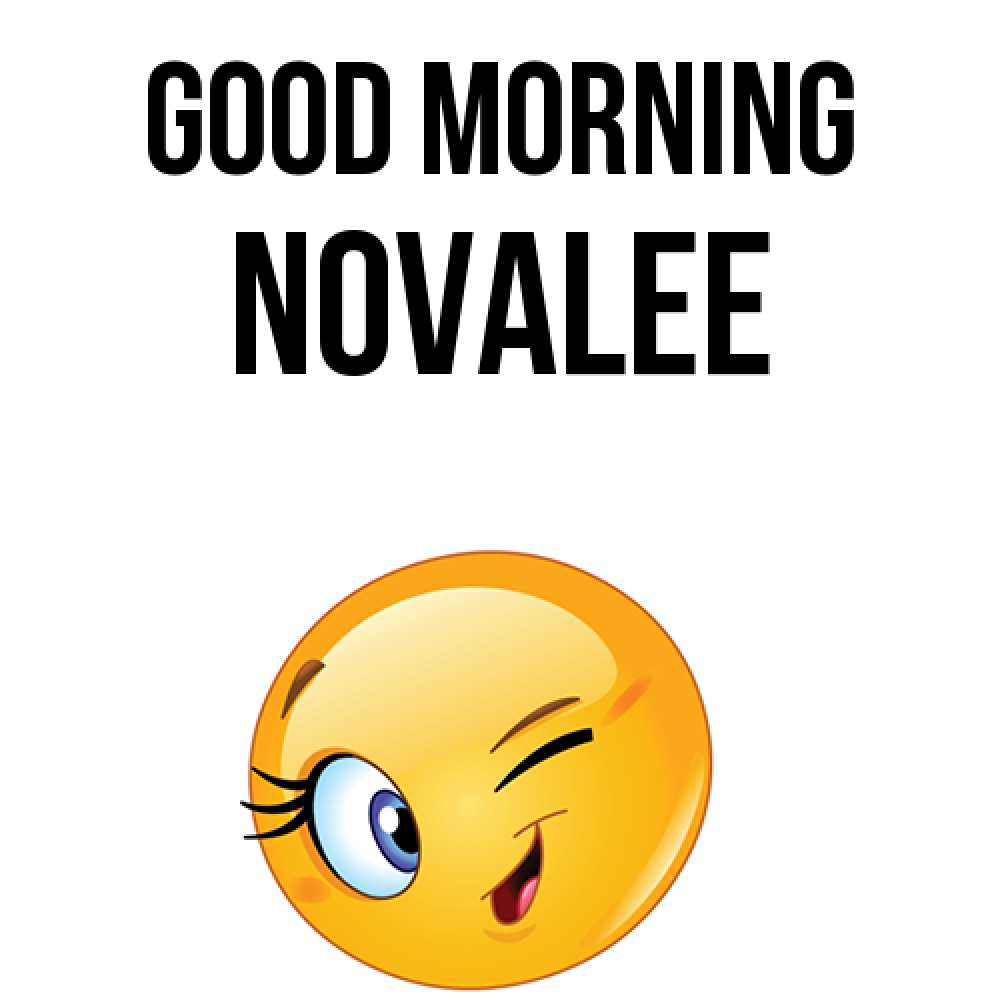 Greetings card с именем, Novalee Good morning хорошее настроение Greetings with text for free download 