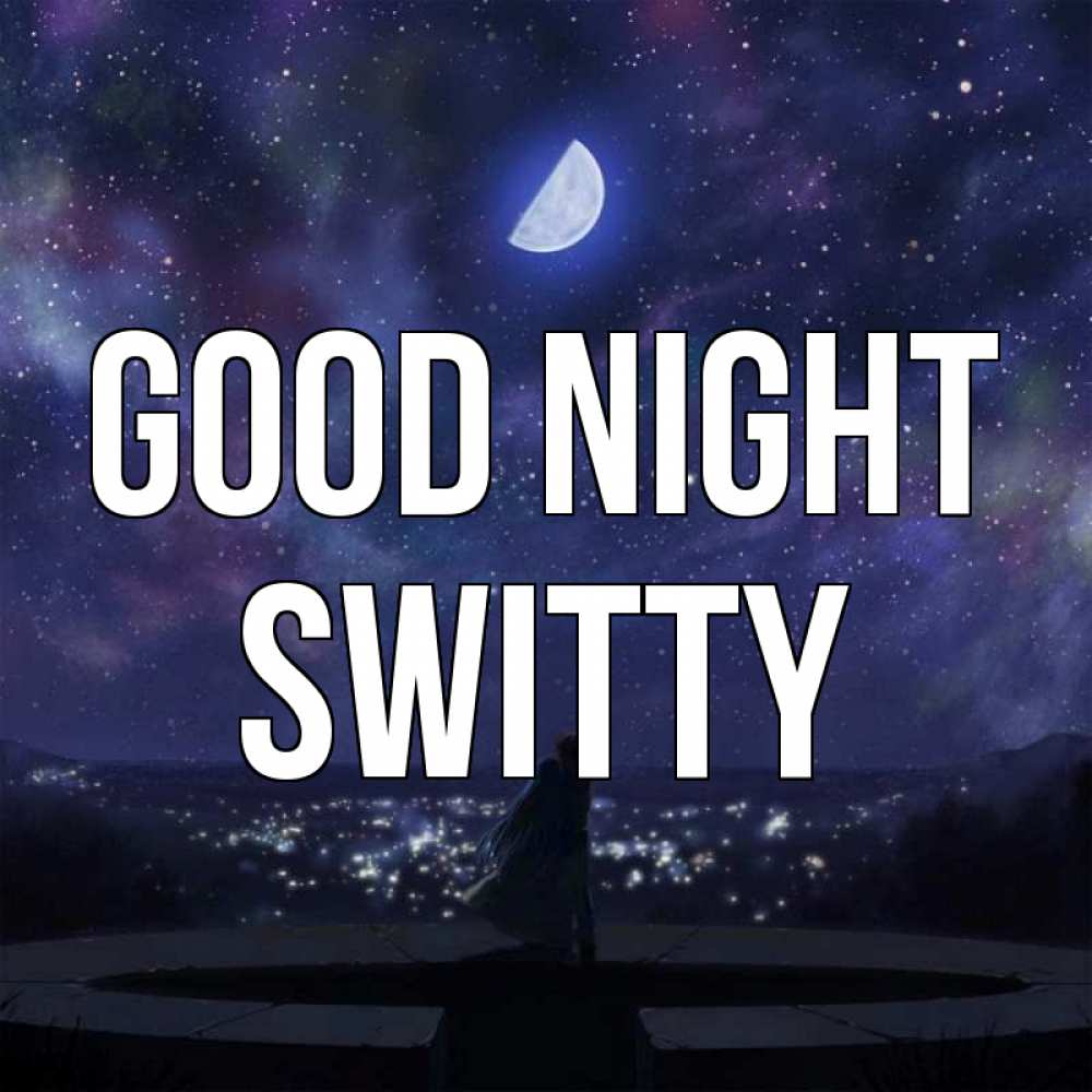 Greetings card с именем, switty Good night набережная Greetings with text for free download 