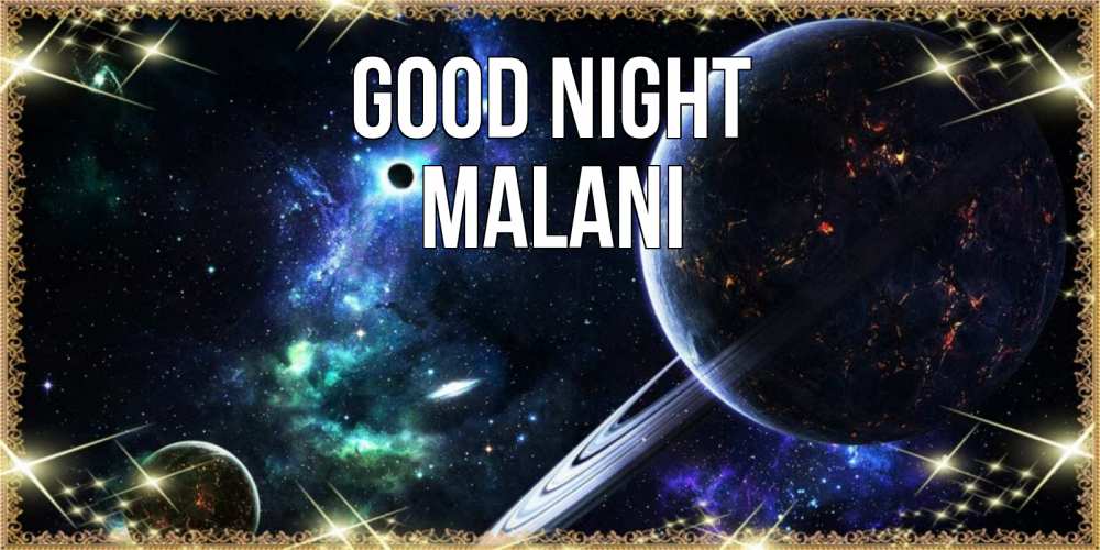 Greetings card с именем, Malani Good night сладких снов и спокойной ночи Greetings with text for free download 