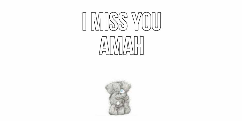 Greetings card с именем, Аман I miss you мишки Greetings with text for free download 