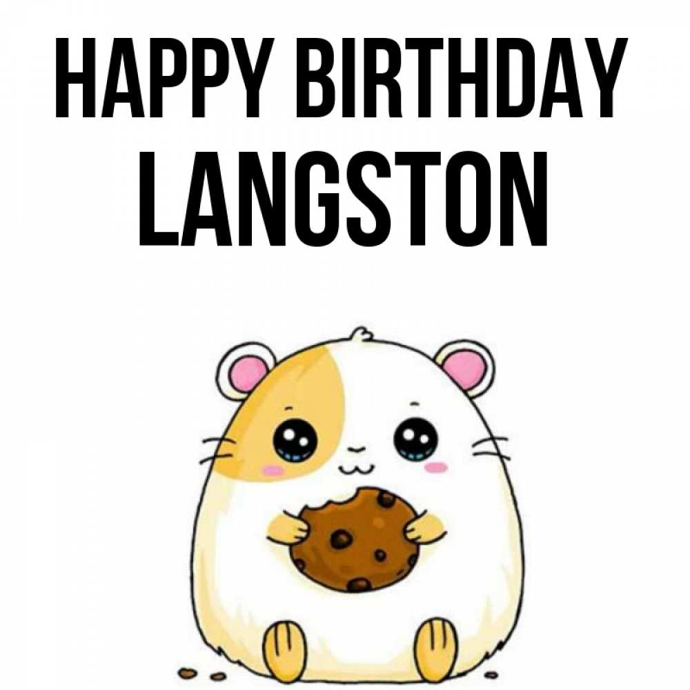 Greetings card с именем, Langston Happy Birthday с днюхой Greetings with text for free download 