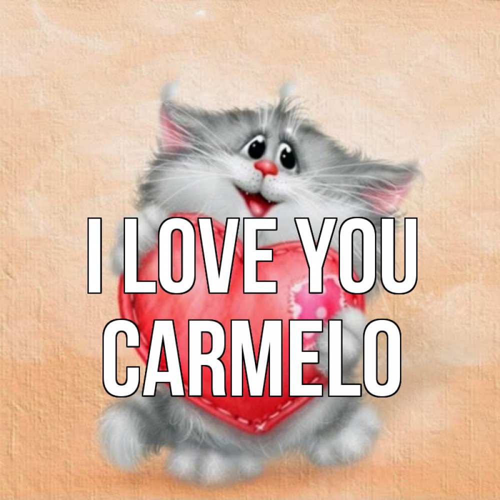 Greetings card с именем, Carmelo I love you сердце с заплаткой Greetings with text for free download 