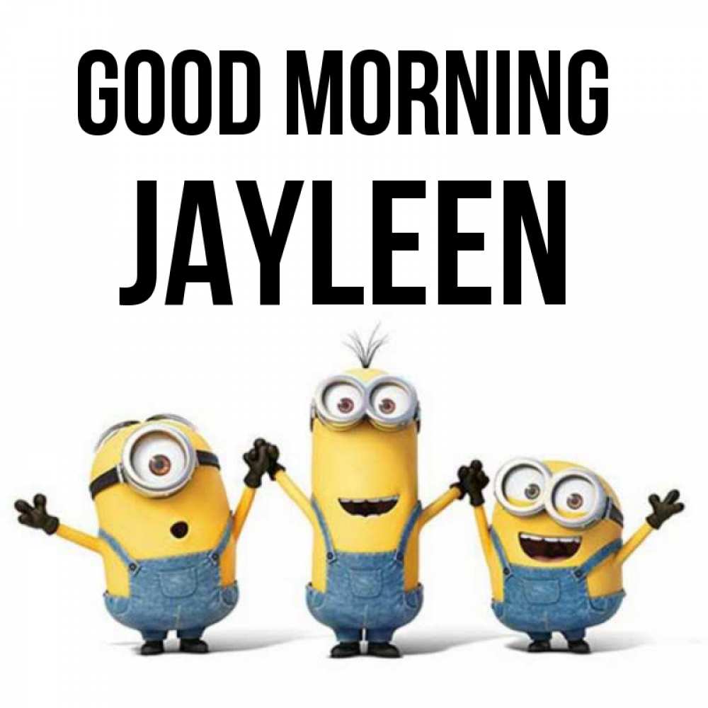 Greetings card с именем, Jayleen Good morning бодренького утра Greetings with text for free download 