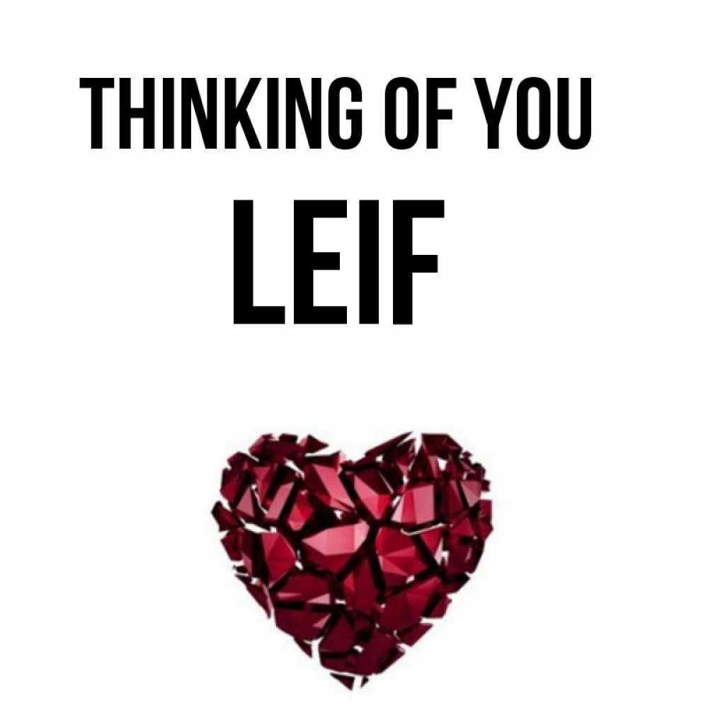 Greetings card с именем, Leif Thinking of you рубиновое 1 Greetings with text for free download 