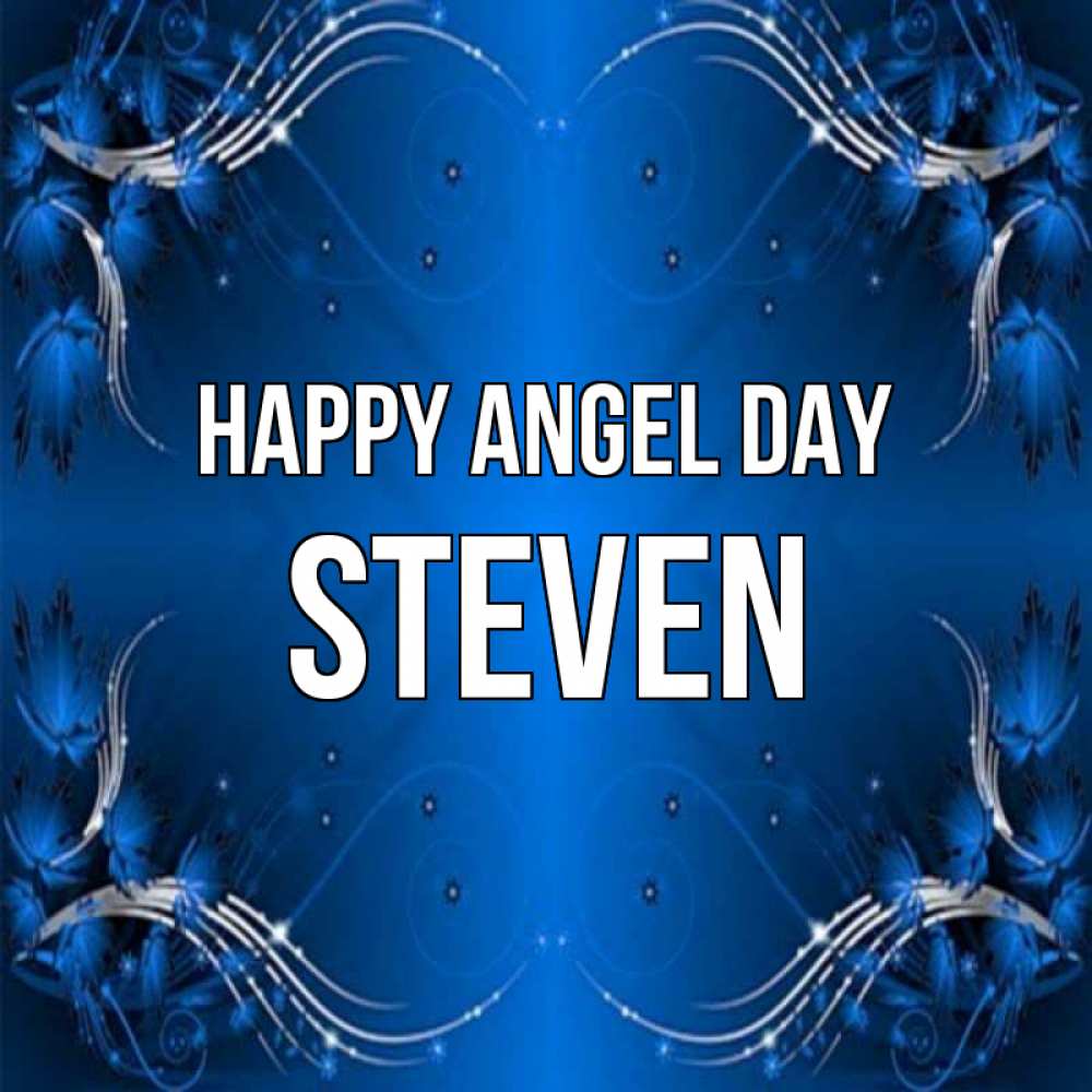 Greetings card с именем, Steven happy angel day красивая рамочка с узорами Greetings with text for free download 