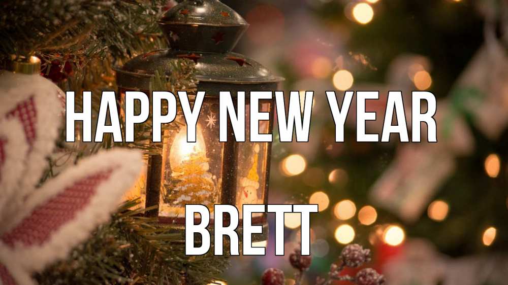 Greetings card с именем, Brett Happy New Year новый год фонарик Greetings with text for free download 