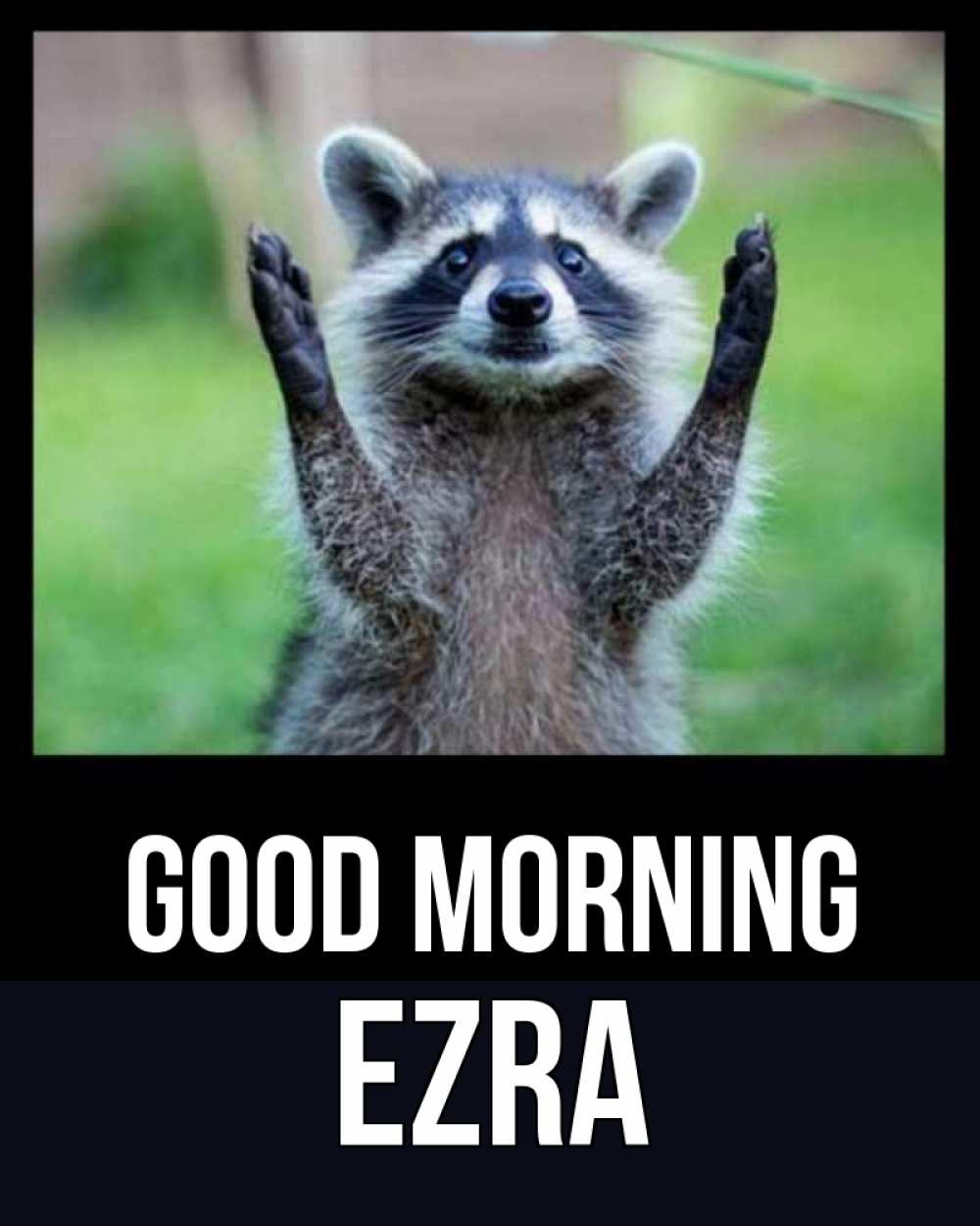 Greetings card с именем, Ezra Good morning хорошее настроение утречком Greetings with text for free download 