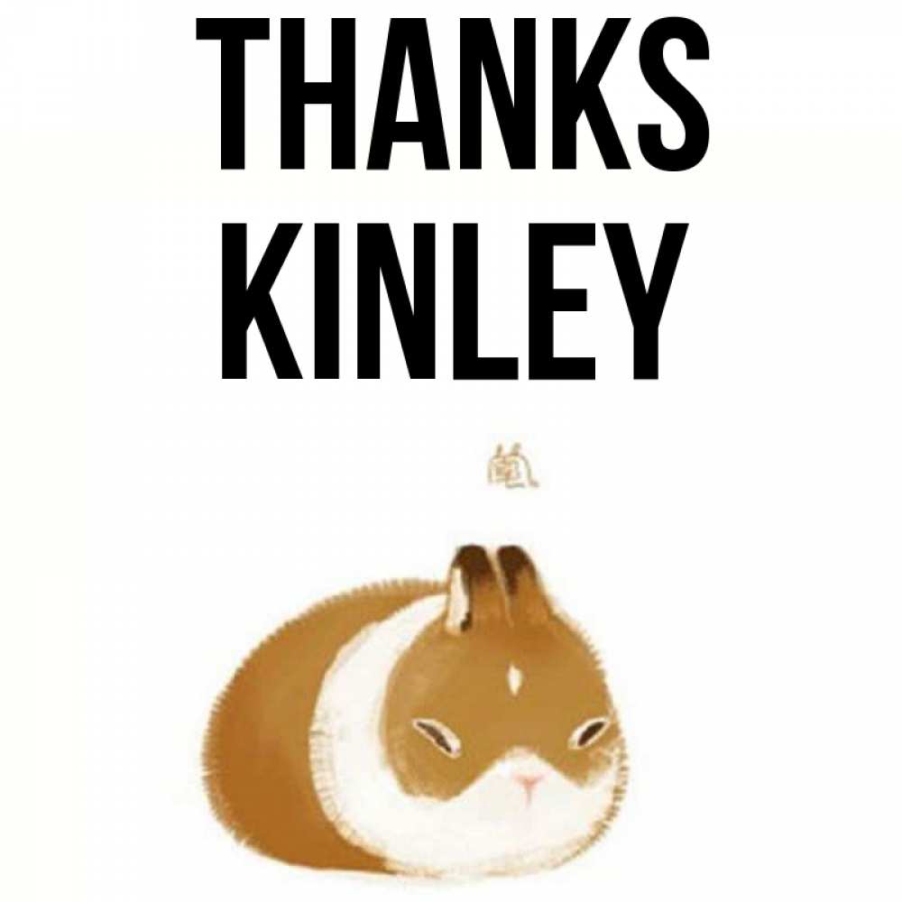 Greetings card с именем, Kinley Thanks коричнево белый домашний питомец Greetings with text for free download 