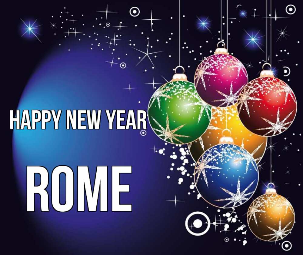 Greetings card с именем, Rome Happy New Year новый год Greetings with text for free download 