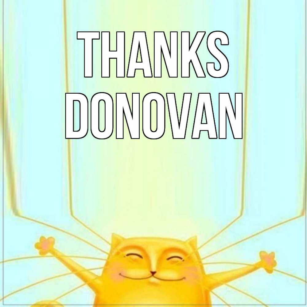 Greetings card с именем, Donovan Thanks кот с усами благодарит Greetings with text for free download 