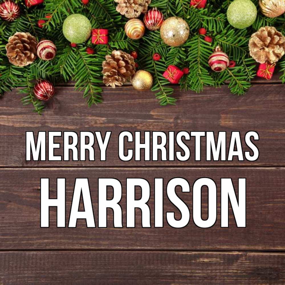 Greetings card с именем, Harrison Merry Christmas с рождеством Greetings with text for free download 
