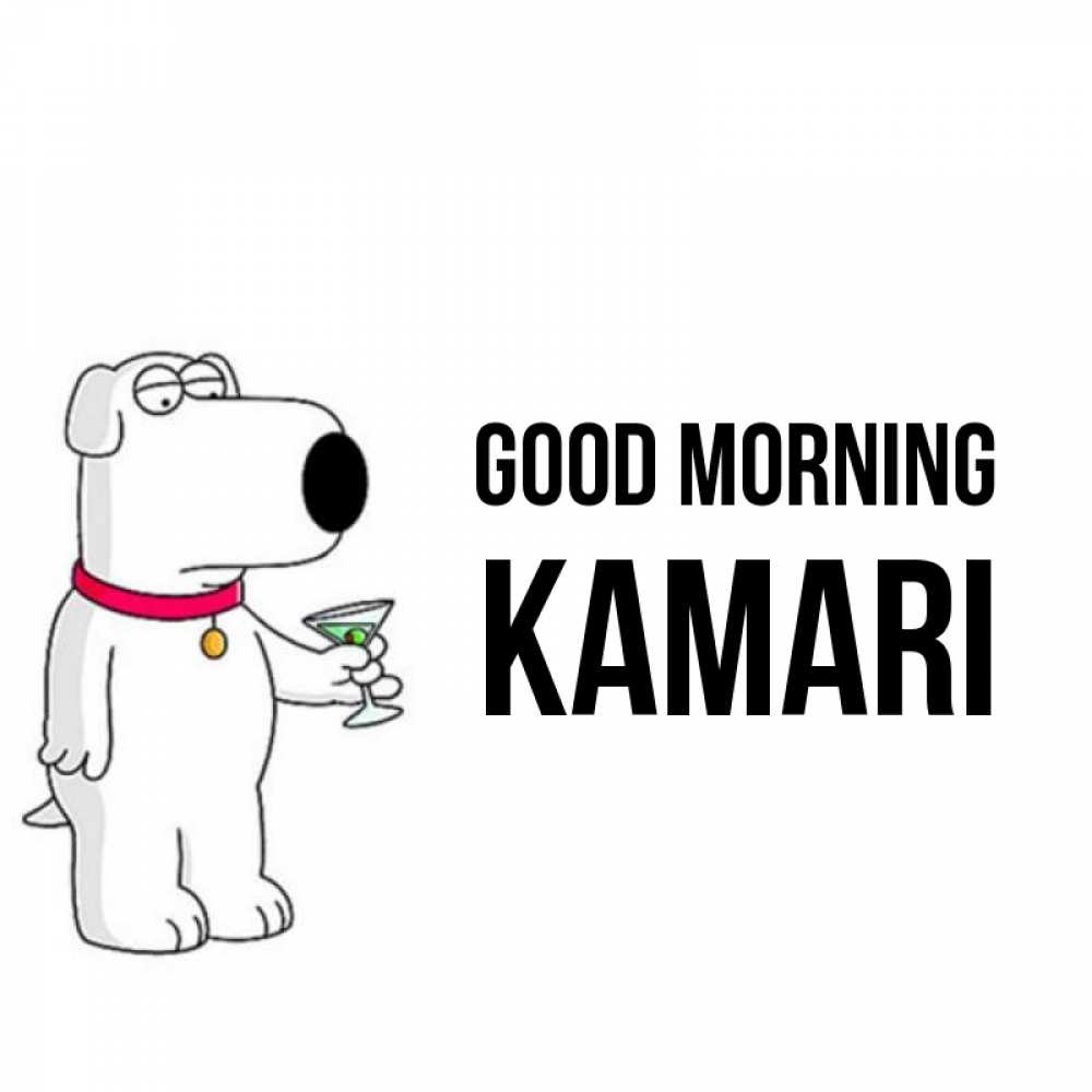 Greetings card с именем, Kamari Good morning герои мультфильмов белый пес Greetings with text for free download 
