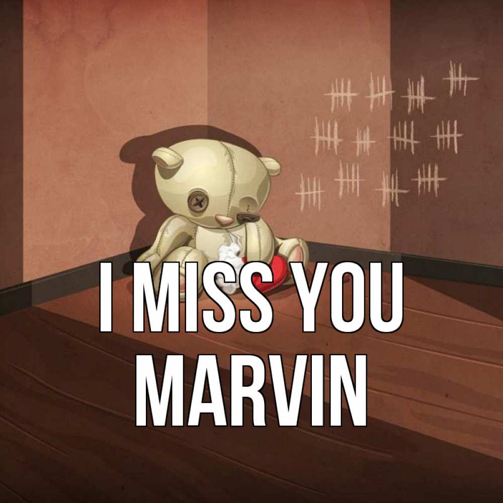Greetings card с именем, Marvin I miss you скорее ко мне Greetings with text for free download 