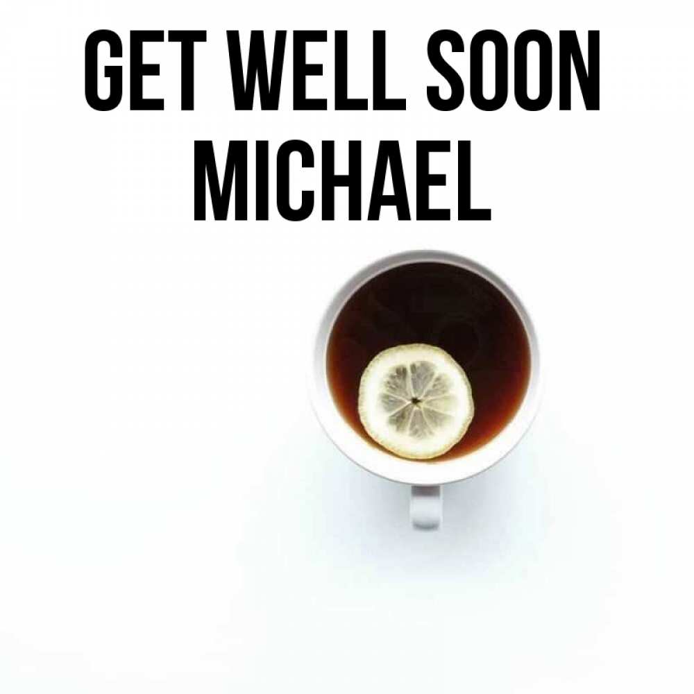 Greetings card с именем, Michael Get well soon простая открытка Greetings with text for free download 