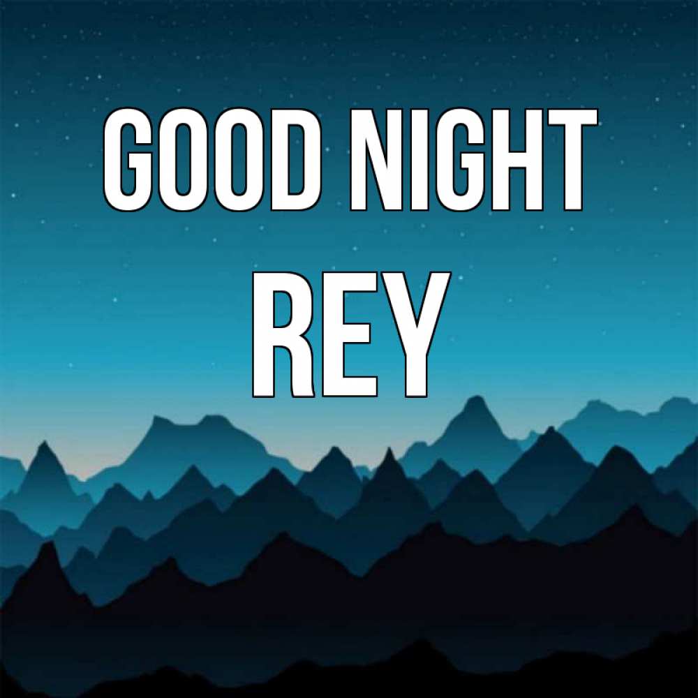 Greetings card с именем, Rey Good night сладких снов звездное небо Greetings with text for free download 