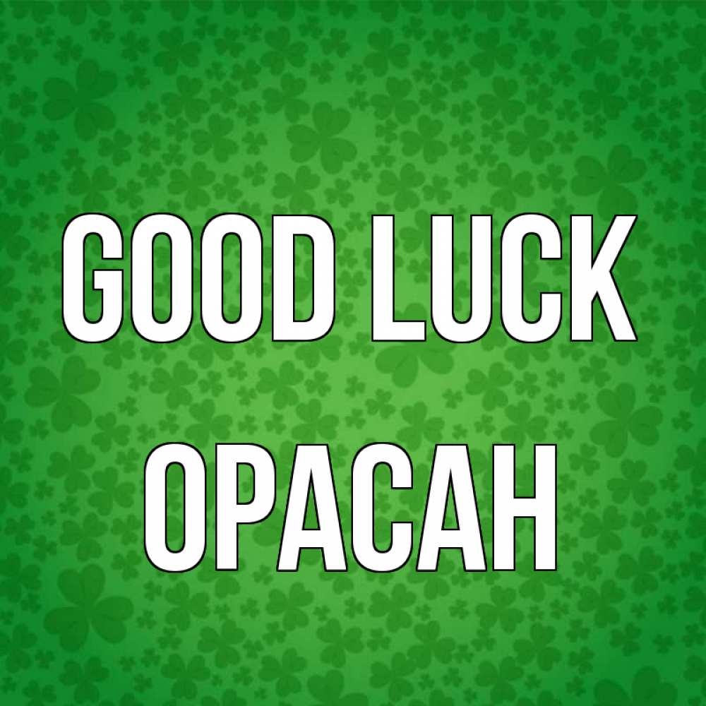 Greetings card с именем, ОРАСАН Good luck много листочков на удачу Greetings with text for free download 