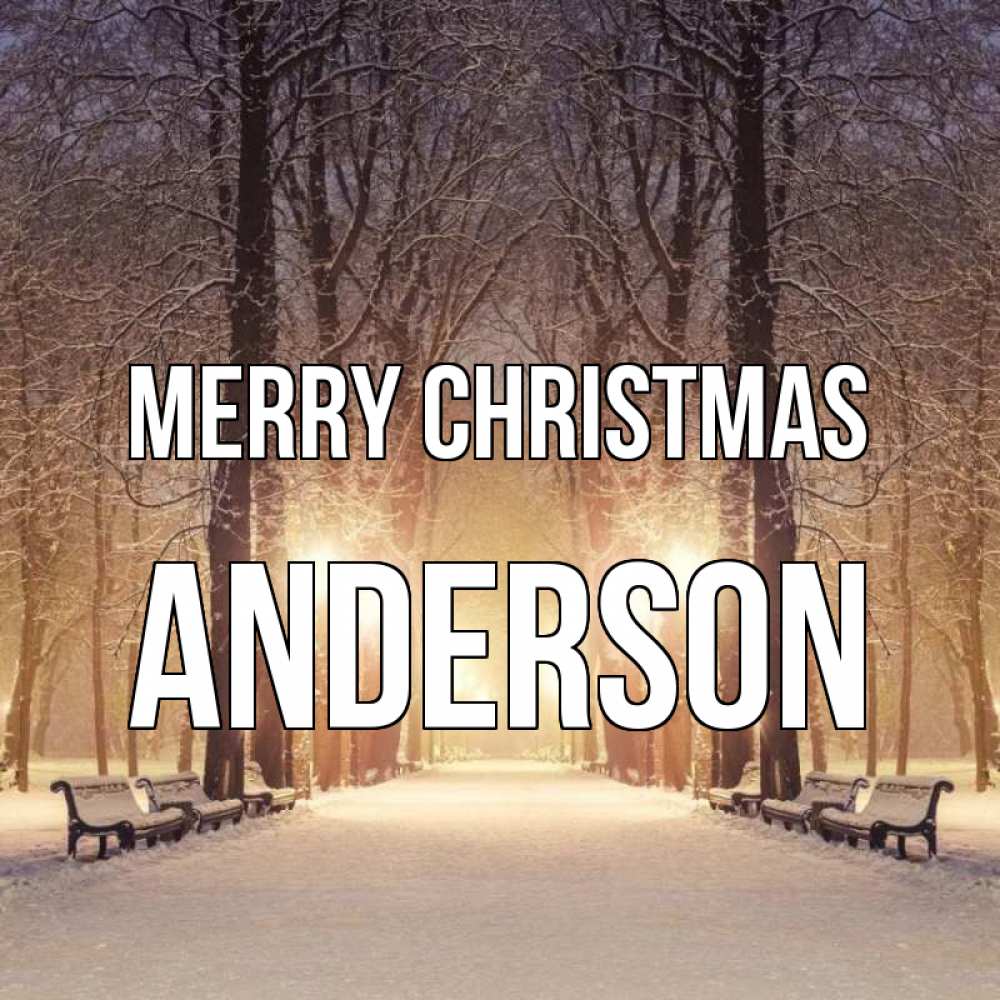Greetings card с именем, Anderson Merry Christmas зима, парк, фонарь, лес Greetings with text for free download 