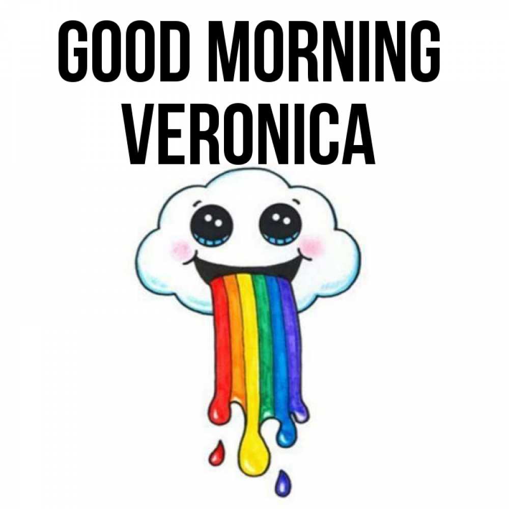 Greetings card с именем, Veronica Good morning утречко Greetings with text for free download 