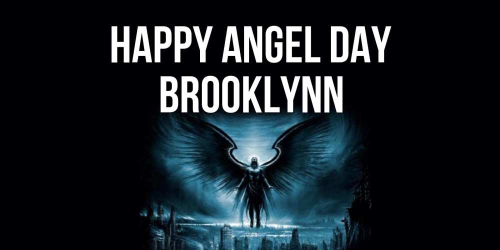 Greetings card с именем, Brooklynn happy angel day ангел, день ангела Greetings with text for free download 
