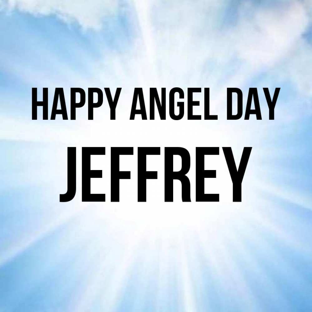 Greetings card с именем, Jeffrey happy angel day свет небесный Greetings with text for free download 